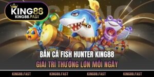 Bắn cá Fish Hunter