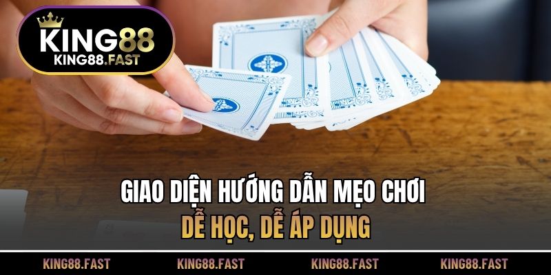 Giao diện hướng dẫn mẹo chơi dễ học, dễ áp dụng